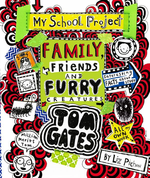 Cover Art for 9781407168067, Tom Gates 12: Family, Friends and Furry Creatures by Liz Pichon