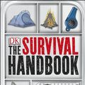 Cover Art for 9780241240496, The Survival Handbook by DK