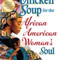 Cover Art for 9781453275313, Chicken Soup for the African American Woman's Soul by Jack Canfield