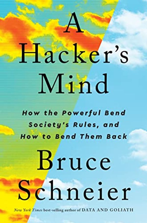 Cover Art for B0B3FY5R3M, A Hacker's Mind by Bruce Schneier