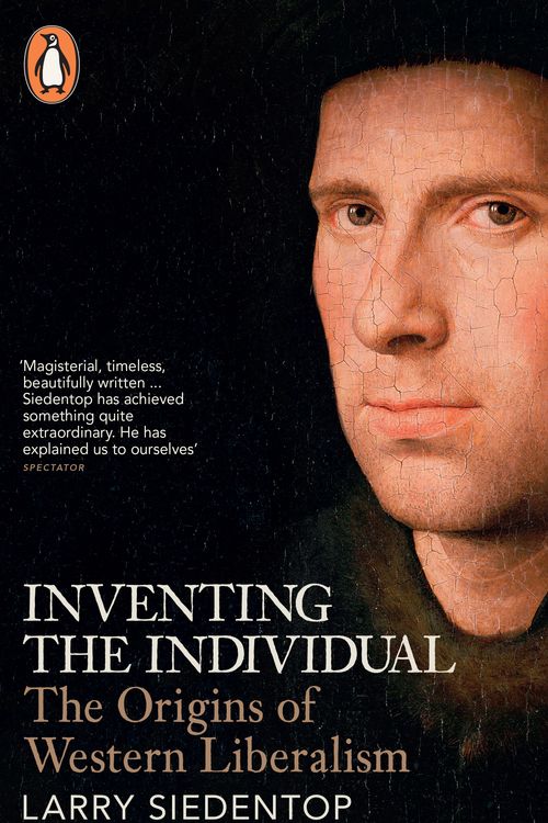 Cover Art for 9780141009544, Inventing the Individual by Larry Siedentop