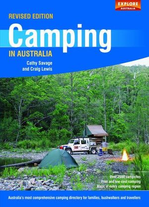 Cover Art for 9781741171556, Camping in Australia by Craig Lewis, Cathy Savage
