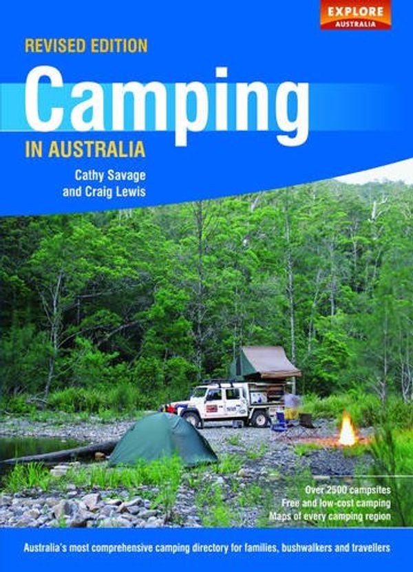 Cover Art for 9781741171556, Camping in Australia by Craig Lewis, Cathy Savage