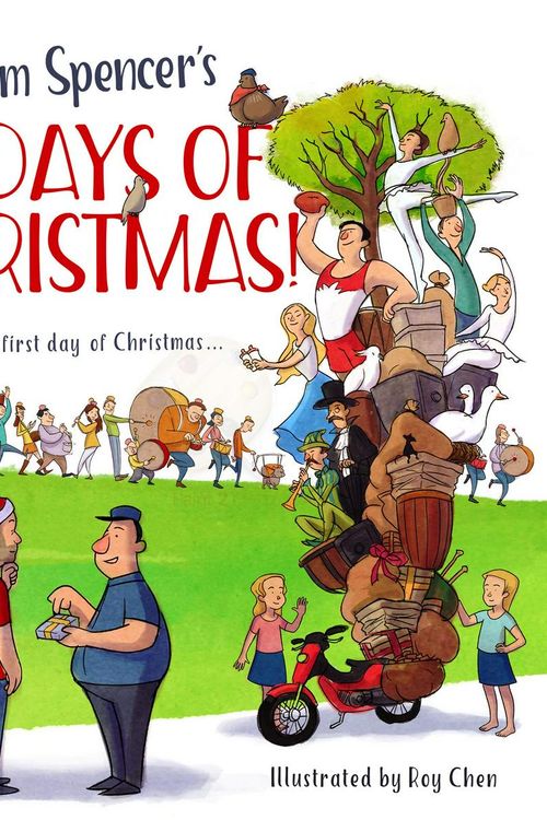 Cover Art for 9781925143874, Adam Spencer's 12 Days of Christmas! by Adam Spencer, Roy Chen