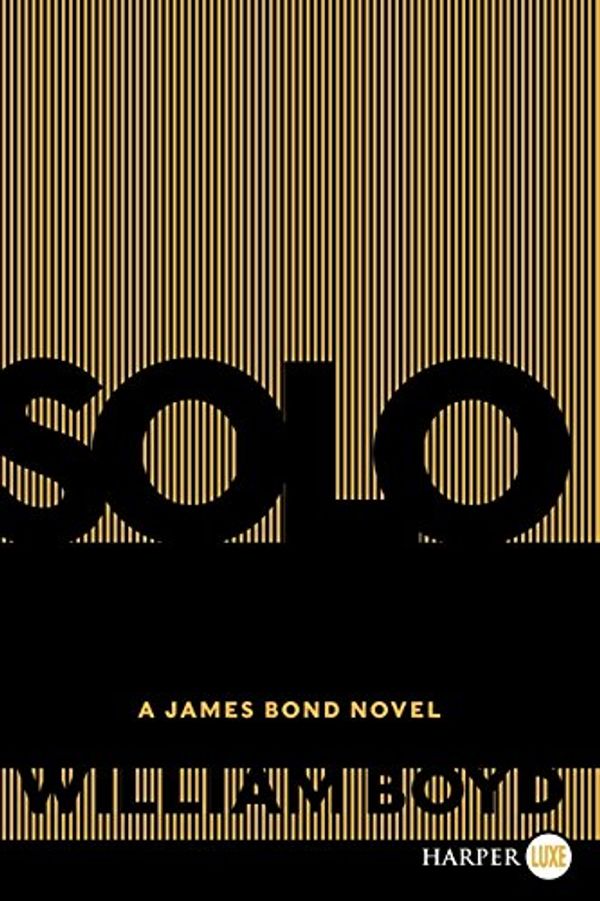 Cover Art for 9780062278548, Solo by William Boyd