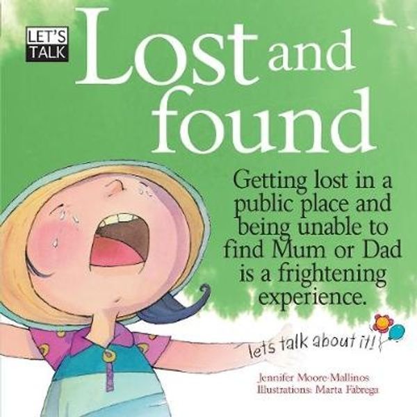 Cover Art for 9781908177063, Lost and Found (Lets Talk) by Jennifer Moore-Mallinos