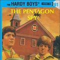 Cover Art for 9780448436982, Hardy Boys 61: The Pentagon Spy by Franklin W. Dixon