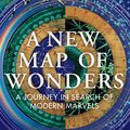 Cover Art for 9781783781355, A New Map of Wonders by Caspar Henderson