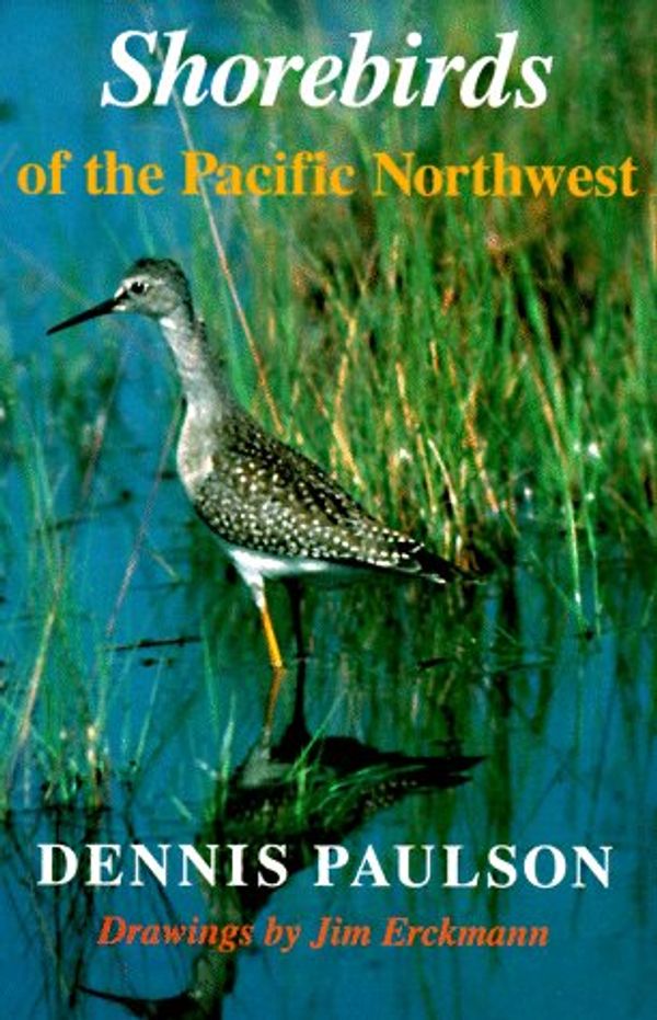 Cover Art for 9780295977065, Shorebirds of the Pacific Northwest by Dennis Paulson