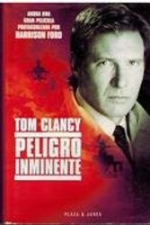 Cover Art for B0018O3806, PELIGRO INMINENTE by Tom Clancy