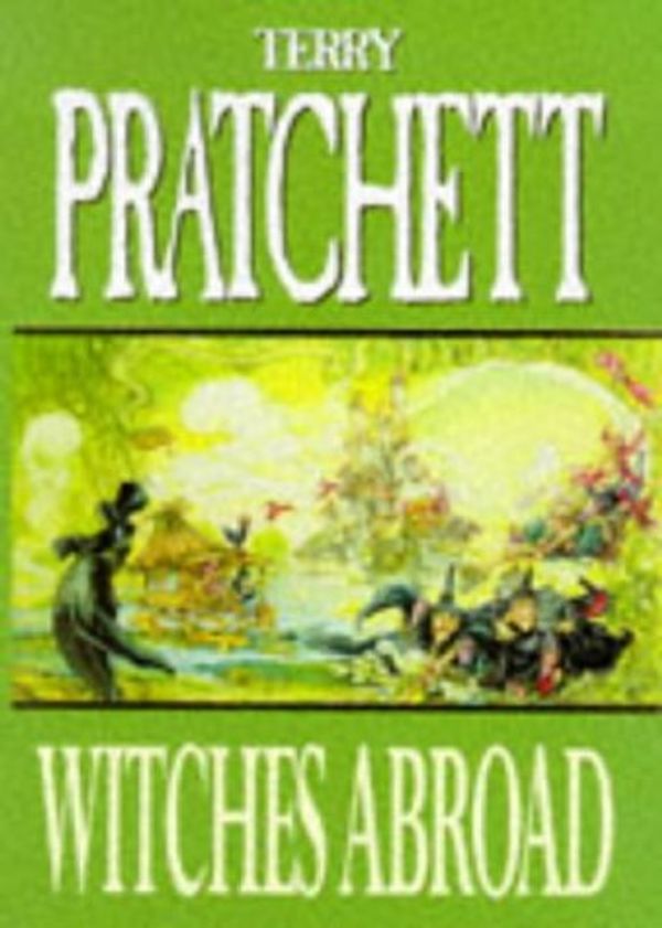 Cover Art for 9780575065802, Witches Abroad by Terry Pratchett