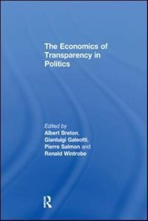 Cover Art for 9781138277663, The Economics of Transparency in Politics by Gianluigi Galeotti