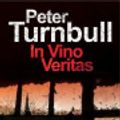 Cover Art for 9781780107349, In Vino Veritas by Peter Turnbull