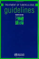Cover Art for 9789241547833, The Treatment of Tuberculosis: Guidelines by World Health Organization