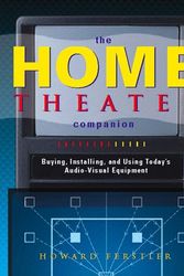Cover Art for 9780028647159, The Home Theater Companion: Buying, Installing, and Using Today's Audio-Visual Equipment by Howard Ferstler