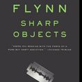 Cover Art for 9780606367226, Sharp Objects by Gillian Flynn