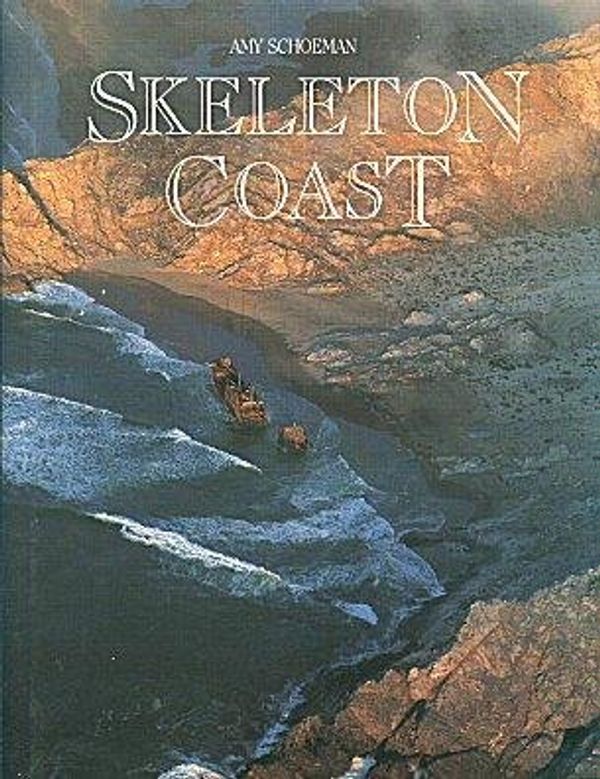 Cover Art for 9781868125937, Skeleton Coast (South African Travel & Field Guides) by Amy Schoeman