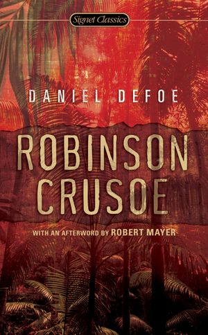 Cover Art for 9780451530776, Robinson Crusoe by Daniel Defoe