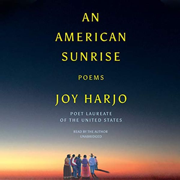 Cover Art for 9781094081236, An American Sunrise: Poems by Joy Harjo