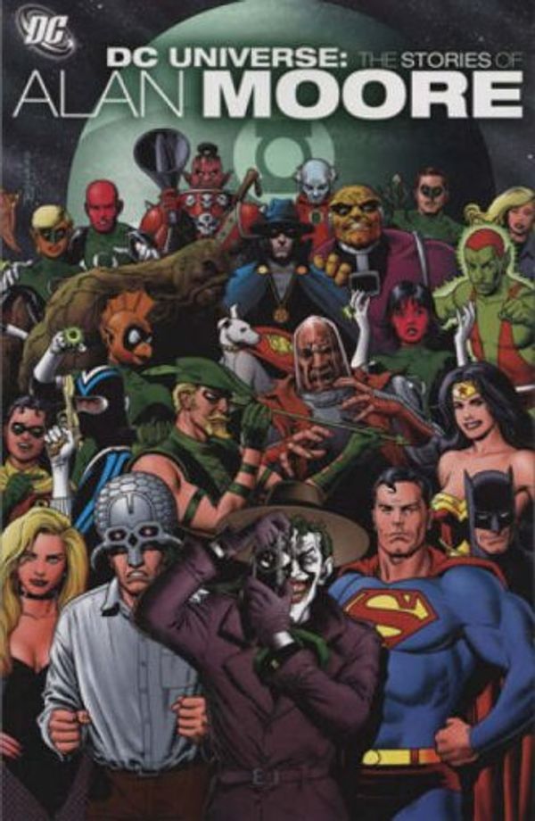 Cover Art for 9781845762575, DC Universe as Written by Alan Moore by Alan Moore