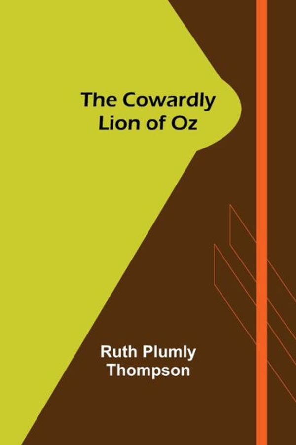 Cover Art for 9789356081192, The Cowardly Lion of Oz by Ruth Plumly Thompson