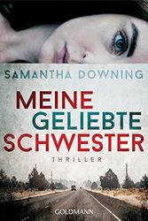 Cover Art for B086V1F8PV, Meine geliebte Schwester: Thriller (German Edition) by Samantha Downing