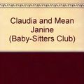 Cover Art for 9780606005517, Claudia and Mean Janine (Baby-Sitters Club) by Ann M. Martin