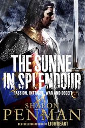Cover Art for 9780230768703, Sunne in Splendour by Sharon Penman