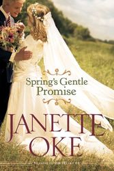 Cover Art for 9780764226670, Spring's Gentle Promise by Janette Oke