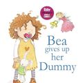 Cover Art for 8601404304385, Bea Gives Up Her Dummy by Jenny Album