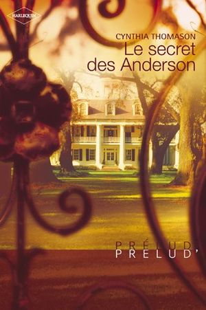 Cover Art for 9782280157292, Le Secret des Anderson Prelud' 22 by Thomason Cynthia