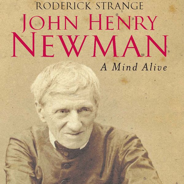 Cover Art for B00B8ANO2W, John Henry Newman: A Mind Alive (Unabridged) by Unknown