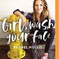 Cover Art for 9788925598413, Girl, Wash Your Face by Rachel Hollis
