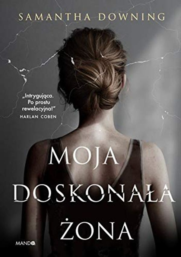 Cover Art for 9788327717764, Moja doskona?a ?ona (Paperback) by Samantha Downing
