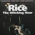 Cover Art for 9781856860031, The Witching Hour by Anne Rice