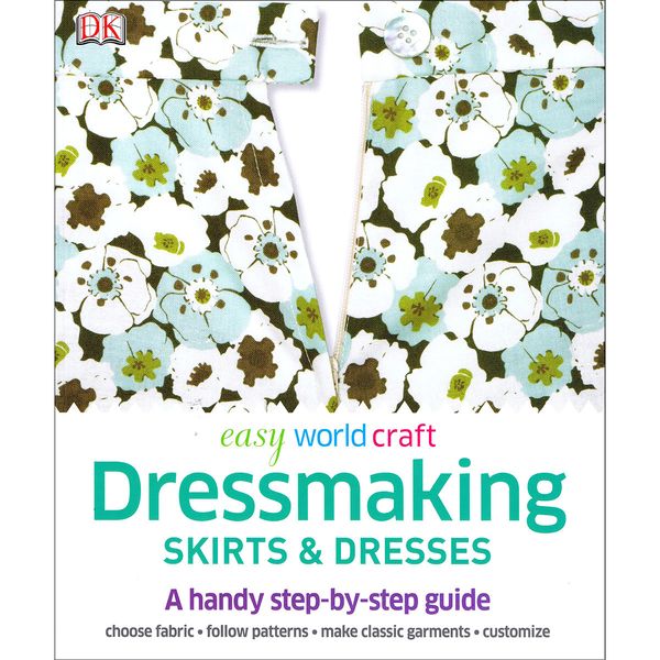 Cover Art for 9781409369219, Easy World Craft Dressmaking by Theworks