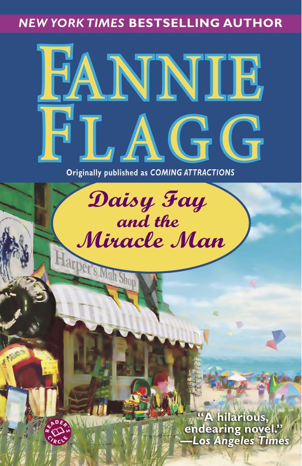 Cover Art for 9780345485601, Daisy Fay and the Miracle Man by Fannie Flagg