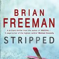 Cover Art for 9780755325368, Stripped by Brian Freeman