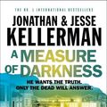 Cover Art for 9781472238450, A Measure of Darkness by Jesse Kellerman