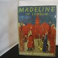 Cover Art for 9780233956169, Madeline in London by Ludwig Bemelmans
