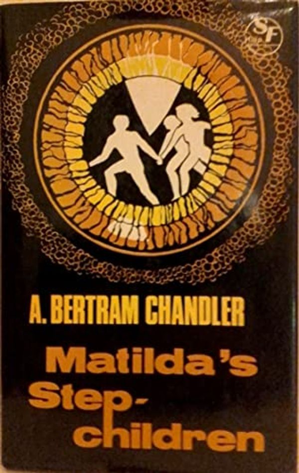 Cover Art for 9780709175285, Matilda's Stepchildren by A. Bertram Chandler