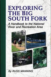 Cover Art for 9780962512261, Exploring the Big South Fork by Russ Manning