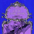 Cover Art for 0800759219070, The Lilac Fairy Book by Andrew Lang