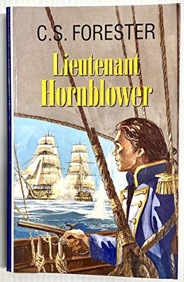 Cover Art for 9780786202850, Lieutenant Hornblower (Large Print) by C. S. Forester