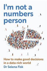Cover Art for 9781922611369, I'm Not a Numbers Person by Dr Selena Fisk
