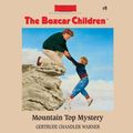 Cover Art for 9781621880479, Mountain Top Mystery by Gertrude Chandler Warner
