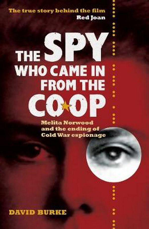 Cover Art for 9781843838876, The Spy Who Came In From the Co-op by David Burke