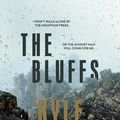 Cover Art for 9781760895686, The Bluffs by Kyle Perry