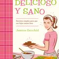 Cover Art for 9780061655784, Delicioso y Sano by Jessica Seinfeld