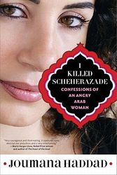 Cover Art for 9781569768402, I Killed Scheherazade by Joumana Haddad